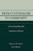 From Custodialism to Community: A Theory Based Manual for Transforming Institutions by Howard W. Polsky, Roni Berger