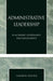 Administrative Leadership: In Academic Governance and Management by Cameron Fincher