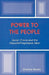 Power to the People: Social Choice and the Populist/Progressive Ideal by Charlyne Berens