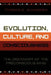 Evolution, Culture, and Consciousness: The Discovery of the Preconscious Mind by Thomas E. McNamara