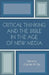 Critical Thinking and the Bible in the Age of New Media by Charles Ess, Peter Facione, Christof Hardmeier