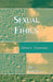Sexual Ethics: Liberal vs. Conservative by Bruce Fleming