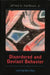 Disordered and Deviant Behavior: Learning Gone Awry by Alfred B. Heilbrun