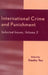 International Crime and Punishment: Selected Issues by Sienho Yee, Mitchell G. Page, Francine Guesnier