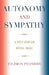 Autonomy and Sympathy: A Post-Kantian Moral Image by Filimon Peonidis