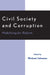 Civil Society and Corruption: Mobilizing for Reform by Michael Johnston, John Brademas