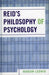 Reid's Philosophy of Psychology by Marion Ledwig