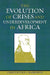 The Evolution of Crises and Underdevelopment in Africa by Christopher E. S. Warburton