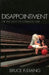 Disappointment: Or the Light of Common Day by Bruce E. Fleming