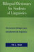 Bilingual Dictionary for Students of Linguistics: Diccionario BilingYe para Estudiantes de LingY'stica by Tri C. Tran