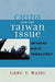 China and the Taiwan Issue: Incoming War at Taiwan Strait by Gabe T. Wang