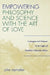 Empowering Philosophy and Science with the Art of Love: Lonergan and Deleuze in the Light of Buddhist-Christian Ethics by John Raymaker