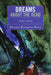 Dreams about the Dead: Glimpses of Grief by Dennis Raymond Ryan