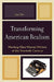 Transforming American Realism: Working-Class Women Writers of the Twentieth Century by Lisa Orr