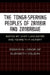 The Tonga-Speaking Peoples of Zambia and Zimbabwe: Essays in Honor of Elizabeth Colson by Chet Lancaster, Kenneth P. Vickery