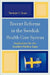 Recent Reforms in the Swedish Health Care System: Implications for the Swedish Welfare State by Randolph Quaye