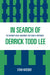 In Search of Derrick Todd Lee: The Internet Social Movement that Made a Difference by Stan Weeber