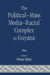 Political-Mass Media-Racial Complex in Guyana by Prem Misir