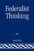 Federalist Thinking by Lucio Levi