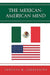 Mexican-American Mind by Ernesto Caravantes
