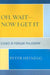 Oh, Wait-Now I Get It: Essays in Popular Philosophy by Peter Heinegg