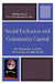 Social Exclusion and Community Capital: The Missing Link in Global Partnerships of Health for All by Mei-Ling Wang, Vinand Mukatabala Nantulya