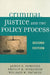 Criminal Justice and the Policy Process by James G. Houston, Phillip B. Bridgmon, William W. Parsons