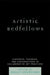Artistic Bedfellows: Histories, Theories, and Conversations in Collaborative Art Practices by Holly Crawford, Vladimir Belogolovsky, Alan F. Blackwell