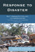 Response to Disaster: Fact Versus Fiction and Its Perpetuation by Henry W. Fischer III
