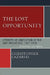 Lost Opportunity: Attempts at Unification of the Anti-Bolsheviks:1917-1919 by Christopher Lazarski