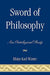Sword of Philosophy: An Ontological Study by Blake Karl Winter