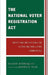 The National Voter Registration ACT: Impact and Implications for Latino and Non-Latino Communities by Elaine Rodriquez, Maurilio Vigil
