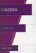 Caldera: A Woman's Story by Anne Yero