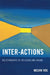 Inter-Actions: Relationships of Religion and Drama by Nelvin Vos