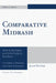 Comparative Midrash: Sifré to Numbers and Sifré Zutta to Numbers by Jacob Neusner
