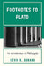 Footnotes to Plato: An Introduction to Philosophy by Kevin K. Durand