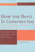 How the Bavli Is Constructed: Identifying the Forests Comprised by the Talmud's Trees by Jacob Neusner