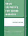 Basic Statistics for Social Workers by Robert A. Schneider