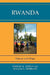 Rwanda: History and Hope by Margee M. Ensign, William E. Bertrand