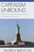 Capitalism Unbound: The Incontestable Moral Case for Individual Rights by Andrew Bernstein