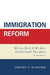 Immigration Reform: We Can Do It, If We Apply Our Founders' True Ideals by Godfrey Y. Muwonge