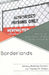 Borderlands: Ethnographic Approaches to Security, Power, and Identity by Hastings Donnan, Thomas M. Wilson