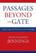 Passages Beyond the Gate: A Jungian Approach to Understanding American Psychology by George-Harold Jennings