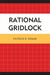 Rational Gridlock by Patrick B. Edgar