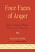 Four Faces of Anger: Seneca, Evagrius Ponticus, Cassian, and Augustine by Gertrude Gillette