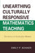Unearthing Culturally Responsive Mathematics Teaching: The Legacy of Gloria Jean Merriex by Emily P. Bonner