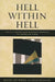 Hell within Hell: Sexually Abused Child Holocaust Survivors by Rachel Lev-Wiesel, Susan Weinger