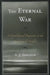 Eternal War: A Psychological Perspective on the Arab-Israeli Conflict by A. J. Abraham
