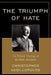 Triumph of Hate: The Political Theology of the Hitler Movement by Christopher Vasillopulos