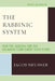 Rabbinic System: How the Aggadah and the Halakhah Complement Each Other by Jacob Neusner